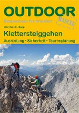 Klettersteiggehen de Christian K. Rupp