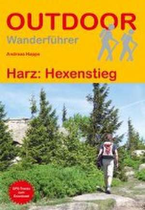 Harz: Hexenstieg de Andreas Happe