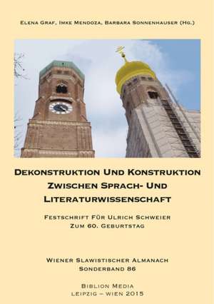 Dekonstruktion Und Konstruktion Zwischen Sprach- Und Literaturwissenschaft