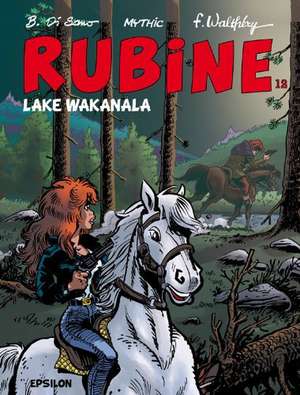 Rubine 12. Lake Wakanala de François Walthéry