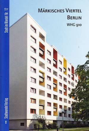 Markisches Viertel Berlin: Whg 910 (Heft G) de Regina Jost