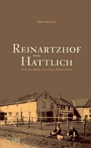 Reinartzhof und Hattlich de Hans Steinröx