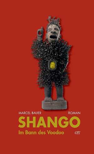 Shango de Marcel Bauer