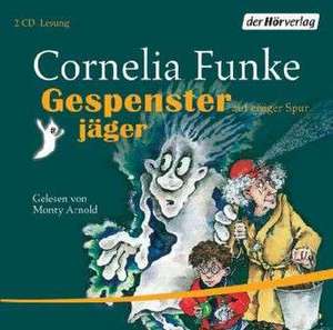 Gespensterjäger 01 auf eisiger Spur de Cornelia Funke