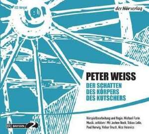 Der Schatten des Körpers des Kutschers de Peter Weiss