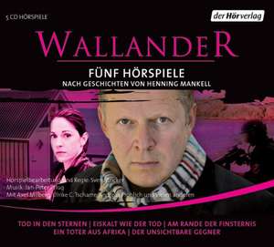 Wallander. Fünf Hörspiele. 1. Staffel de Henning Mankell