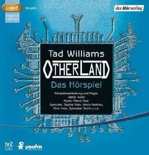 Otherland. Das Hörspiel de Tad Williams