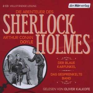 Die Abenteuer des Sherlock Holmes. Der blaue Karfunkel & Das gesprenkelte Band de Arthur Conan Doyle