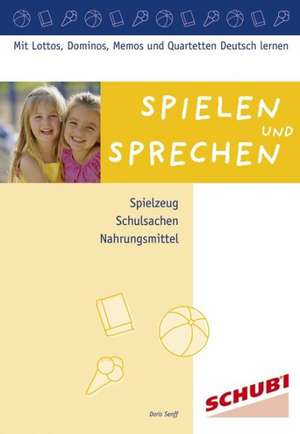 Spielen und Sprechen-Kopiervorlagen de Doris Senff