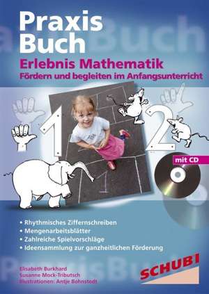 Erlebnis Mathematik Praxisbuch de Elisabeth Burkhard