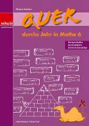 Quer durchs Jahr in Mathe 6 de Melanie Hunkeler