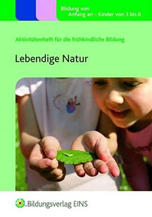 Lebendige Natur