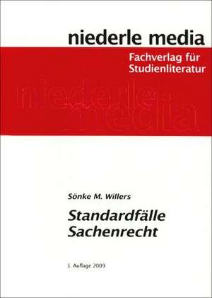 Standardfälle Sachenrecht de Sönke M. Willers