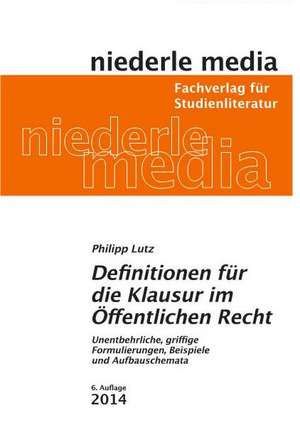 Definitionen für die Klausur im Öffentlichen Recht de Philipp Lutz