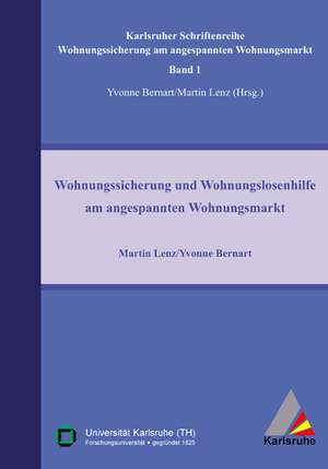 Wohnungssicherung und Wohnungslosenhilfe am angespannten Wohnungsmarkt de Yvonne Bernart