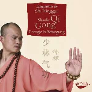 Shaolin Qi Gong. CD de Sayama