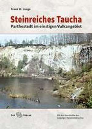 Steinreiches Taucha de Frank W. Junge