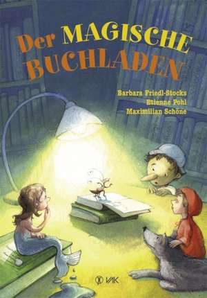 Der magische Buchladen de Barbara Friedl-Stocks