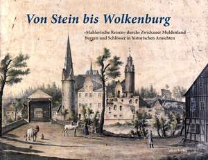 Von Stein bis Wolkenburg de Gerd-Helge Vogel