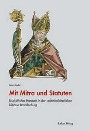 Mit Mitra und Statuten de Peter Riedel