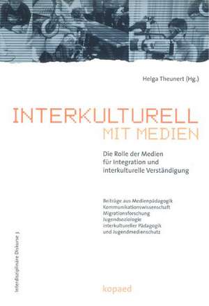 Interkulturell mit Medien de Helga Theunert