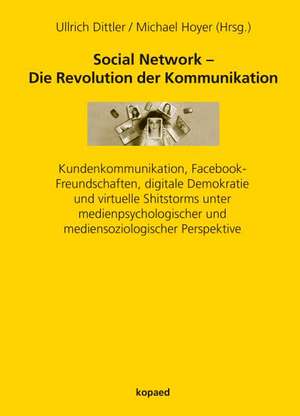 Social Network - Die Revolution der Kommunikation de Ullrich Dittler