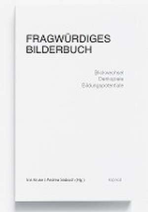 Fragwürdiges Bilderbuch de Iris Kruse