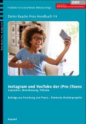 Instagram und YouTube der (Pre-) Teens de Friederike von Gross