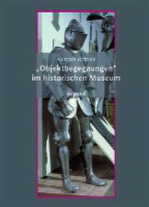 "Objektbegegnungen" im historischen Museum de Hannah Röttele