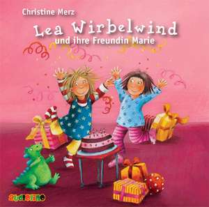 Lea Wirbelwind und ihre Freundin Marie de Christine Merz