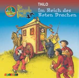 Die magische Insel. Im Reich des Roten Drachen de Thilo