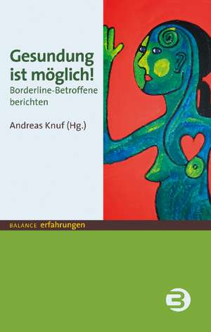 Gesundung ist möglich! de Andreas Knuf