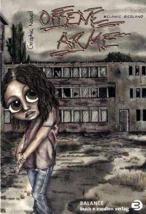 Offene Arme de Melanie Gerland