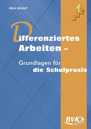 Differenziertes Arbeiten de Alice Undorf