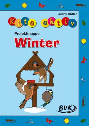 Kita aktiv Projektmappe Winter de Jenny Hütter