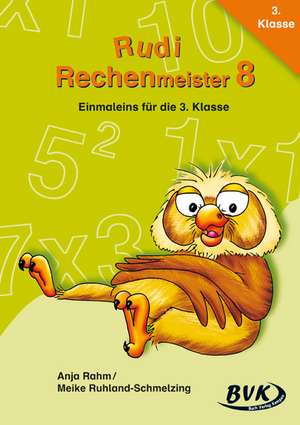 Rudi Rechenmeister 8 de Anja Rahm