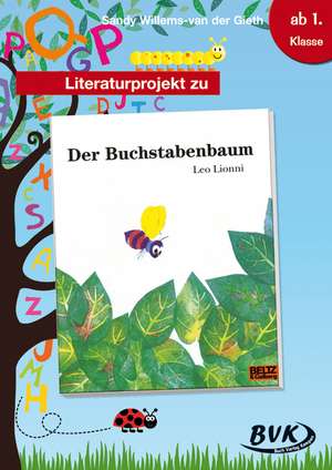 Literaturprojekt zu "Der Buchstabenbaum" de Sandy Willems-van der Gieth