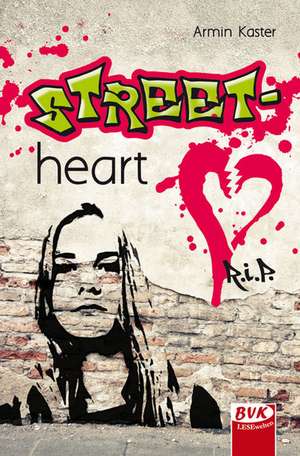 Street-heart de Armin Kaster