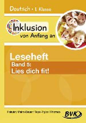 Inklusion von Anfang an: Deutsch - Leseheft 5 de Dorothee Pakulat