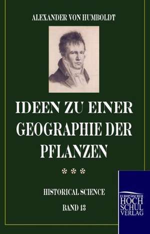 Ideen zu einer Geographie der Pflanzen de Alexander Von Humboldt