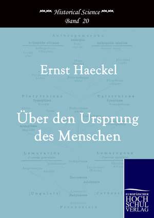 Der Ursprung des Menschen de Ernst Haeckel