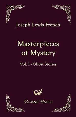 Masterpieces of Mystery de Joseph Lewis French