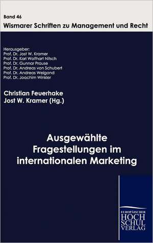 Ausgewählte Fragestellungen im internationalen Marketing de Jost W. Kramer