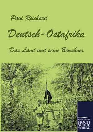 Deutsch-Ostafrika de Paul Reichard