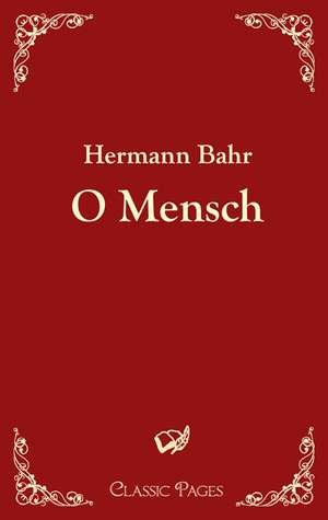 O Mensch de Hermann Bahr