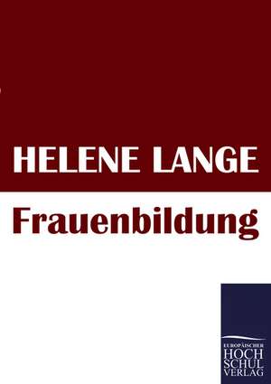 Frauenbildung de Helene Lange