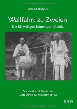 Wallfahrt zu Zweien de Alfred Bohner