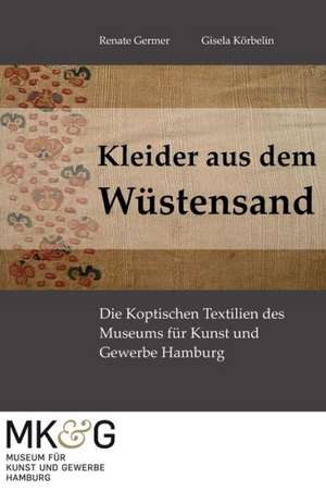 Kleider aus dem Wüstensand de Renate Germer