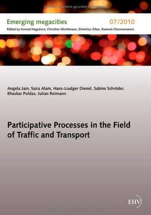 Participative Processes in the Field of Traffic and Transport de Angela Jain