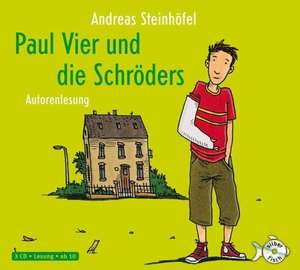 Paul Vier und die Schröders de Andreas Steinhöfel